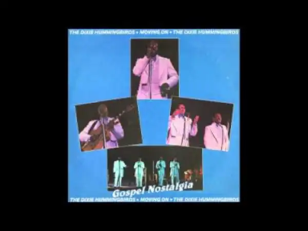 Dixie Hummingbirds - Call On The Lord